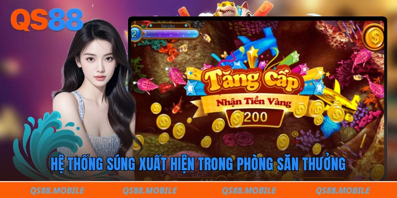 Hệ thống súng xuất hiện trong phòng săn thưởng