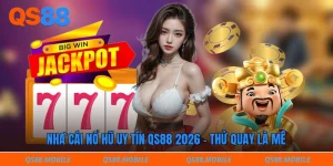 Nhà cái nổ hũ uy tín QS88 2026 - Thử quay là mê